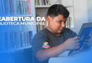 Reabertura da Biblioteca Municipal